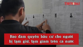 Bảo đảm quyền bầu cử cho người bị tạm giữ, tạm giam trên cả nước