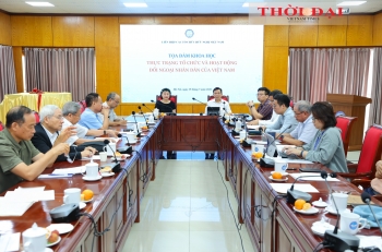 Làm rõ thực trạng tổ chức và hoạt động đối ngoại nhân dân của Việt Nam