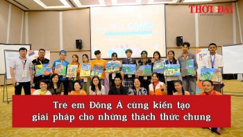 [Video] Trẻ em Đông Á cùng kiến tạo giải pháp cho những thách thức chung
